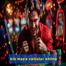 kin maya calcular online